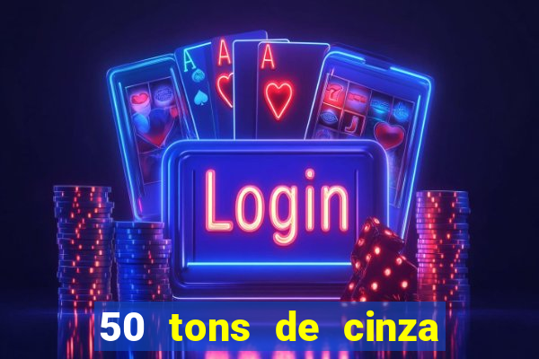 50 tons de cinza filme completo dublado google drive